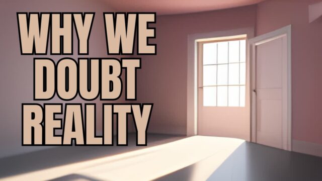 Why we doubt everything — religion, money, marriage, even science